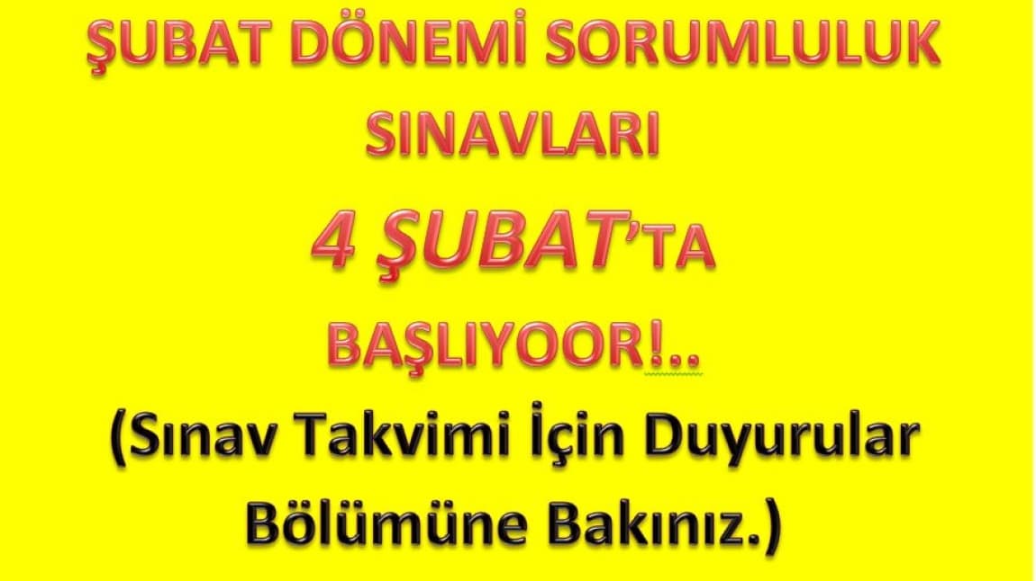 SORUMLULUK SINAVLARIMIZ BAŞLIYOOOR!..